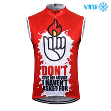 Load image into Gallery viewer, Thriller Rider Sports Bicycle Clothing Mens Cycling Vests Winter Sleeveless(Don&#39;t Give Me Advice)
